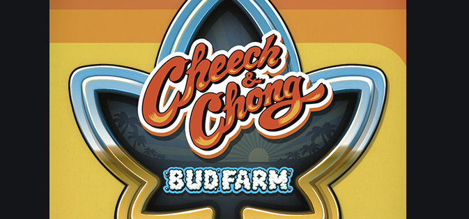 Cheech and Chong Bud Farm